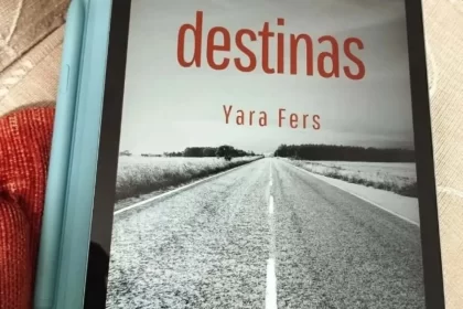 Foto da capa do livro Destinas, de Yara Fers, que fala sobre renovação